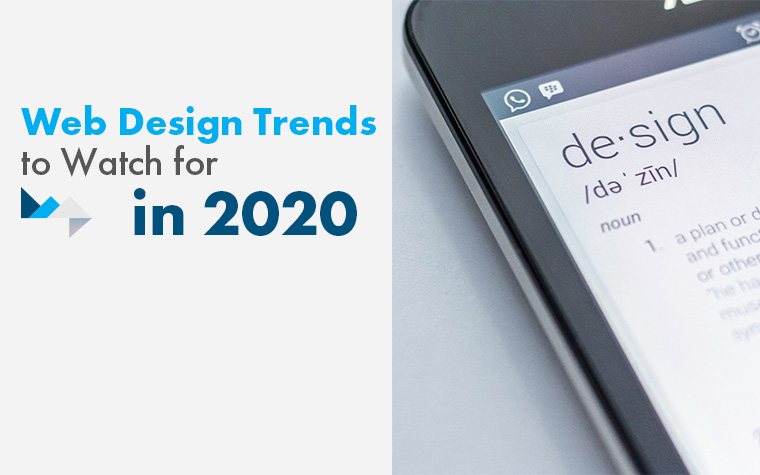 Web Design Trends to Watch for in 2020